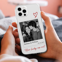 How-Lucky-Are-We-Couple-Anniversary-Gift-Custom-Photo-Personalized-Phone-Case-3