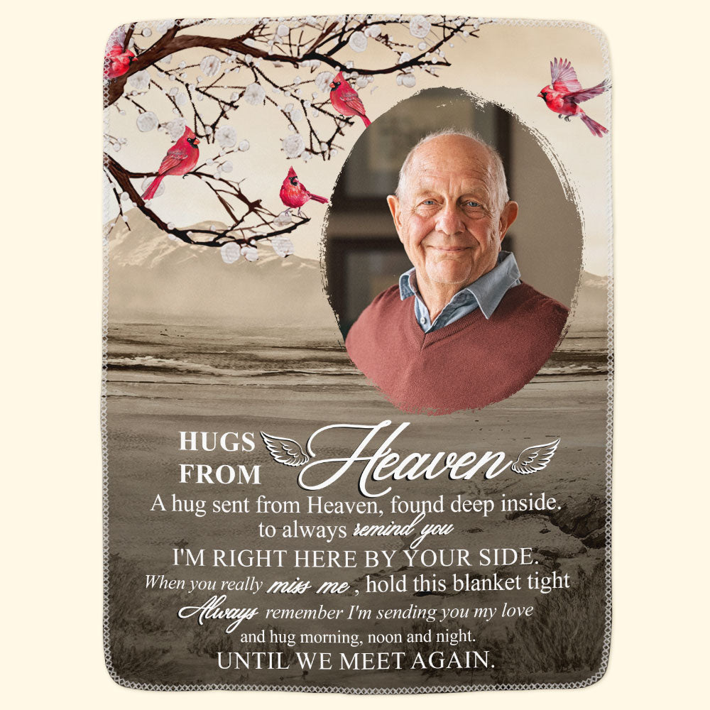 Hugs From Heaven Until We Meet Again - Personalized Photo Blanket