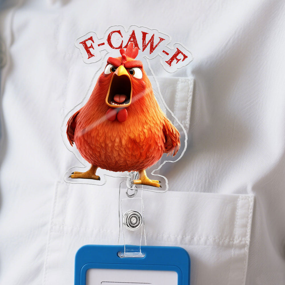 Humorous-F-Caw-F-For-Coworkers,-Friends,-Funny-Team-Gifts-Personalized-Acrylic-Badge-Reel-1