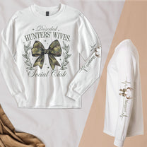 Hunting Wives Social Club - Custom Long Sleeve T-Shirt