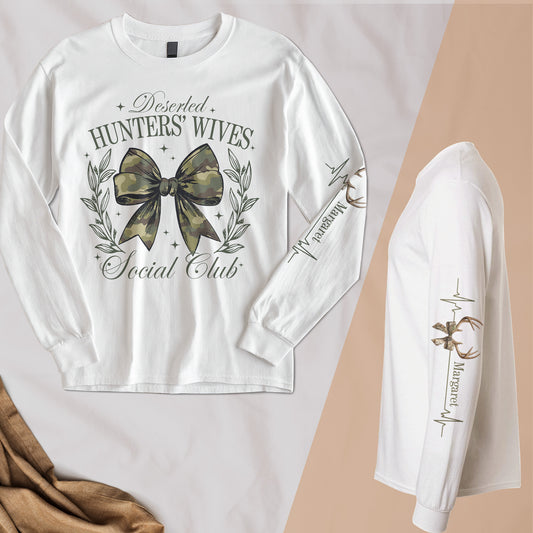 Hunting Wives Social Club - Custom Long Sleeve T-Shirt