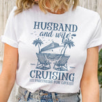 Husband And Wife Cruising Partners For Life - Personalized Shirt