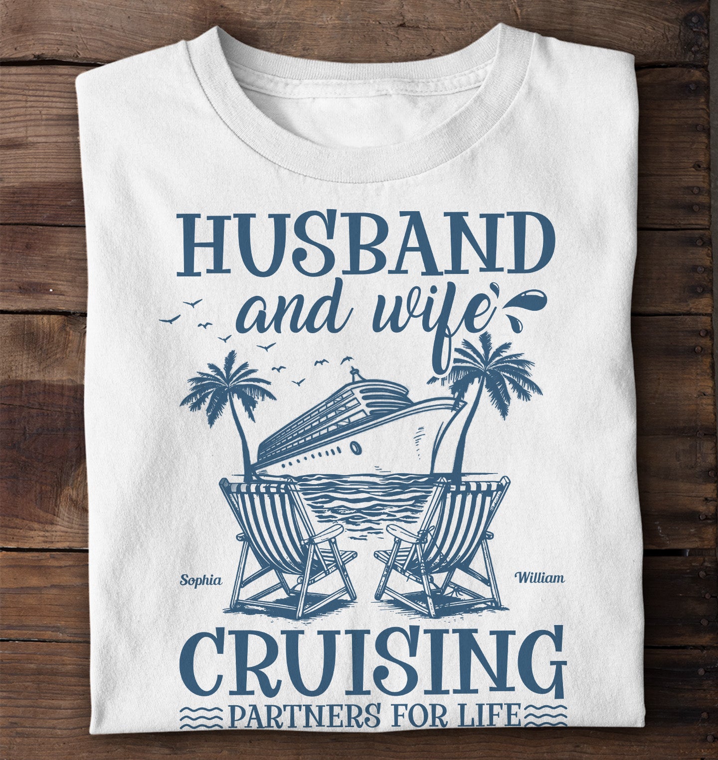 Husband And Wife Cruising Partners For Life - Personalized Shirt