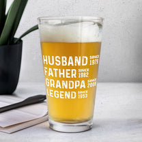 Husband Father Grandpa Legend Custom Name - Personalized Beer Glass