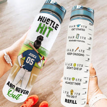 Hustle Hit And Never Quit - Personalized Water Bottle