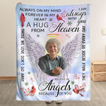 I Am Always With You A Hug From Heaven - Personalized Photo Blanket