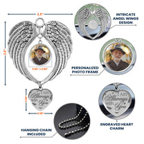 I Am Always With You - Custom Angel Wings Photo Ornament