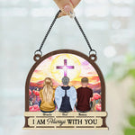 I Am Always With You Memorial Ornament - Personalized Window Hanging Suncatcher Ornament
