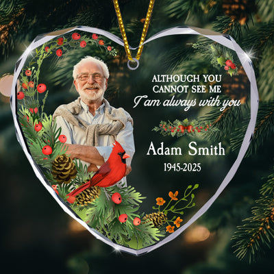 I Am Always With You Memorial Orrnament - Personalized Heart Glass Photo Ornament