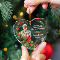 I Am Always With You Memorial Orrnament - Personalized Heart Glass Photo Ornament