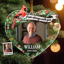 I Am Always With You - Personalized Acrylic Photo Ornament