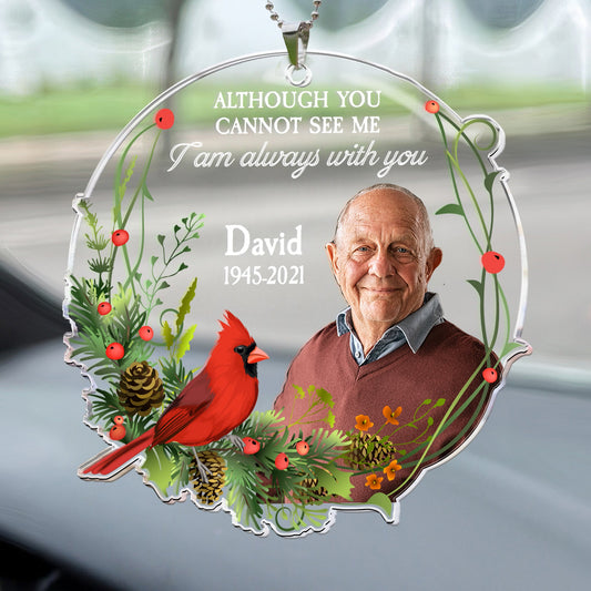 I Am Always With You - Personalized Car Photo Ornament