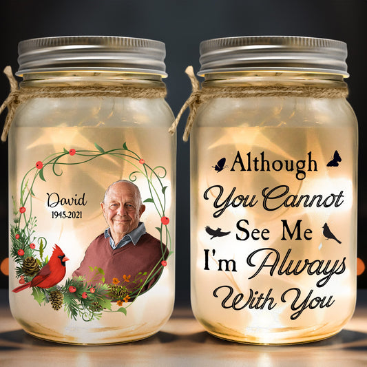 I Am Always With You - Personalized Photo Mason Jar Light