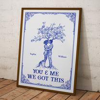You & Me We Got This Toile De Jouy Art - Personalized Poster