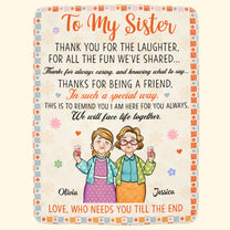 I Am Here For You Always Sister - Personalized Blanket