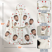 I Am Not Spoiled, My Husband Just Loves Me Fun Gifts For Wife - Personalized Photo Hooded Robe