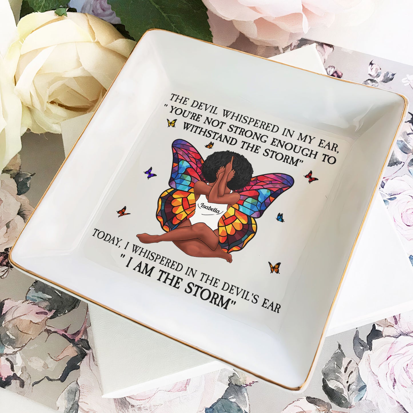I Am The Storm - Personalized Jewelry Dish