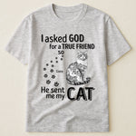 I Asked God For A True Friend Cat Toile De Jouy Style - Personalized Shirt
