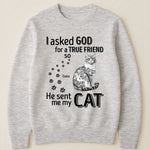 I Asked God For A True Friend Cat Toile De Jouy Style - Personalized Shirt