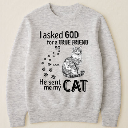 I Asked God For A True Friend Cat Toile De Jouy Style - Personalized Shirt
