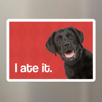 I Ate It - Personalized Photo Magnet