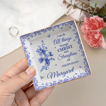 I Can Do All Things Through Christ Toile De Jouy - Personalized Jewelry Dish