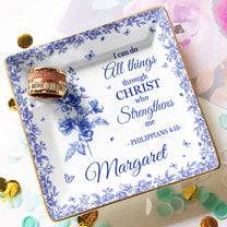 I Can Do All Things Through Christ Toile De Jouy - Personalized Jewelry Dish
