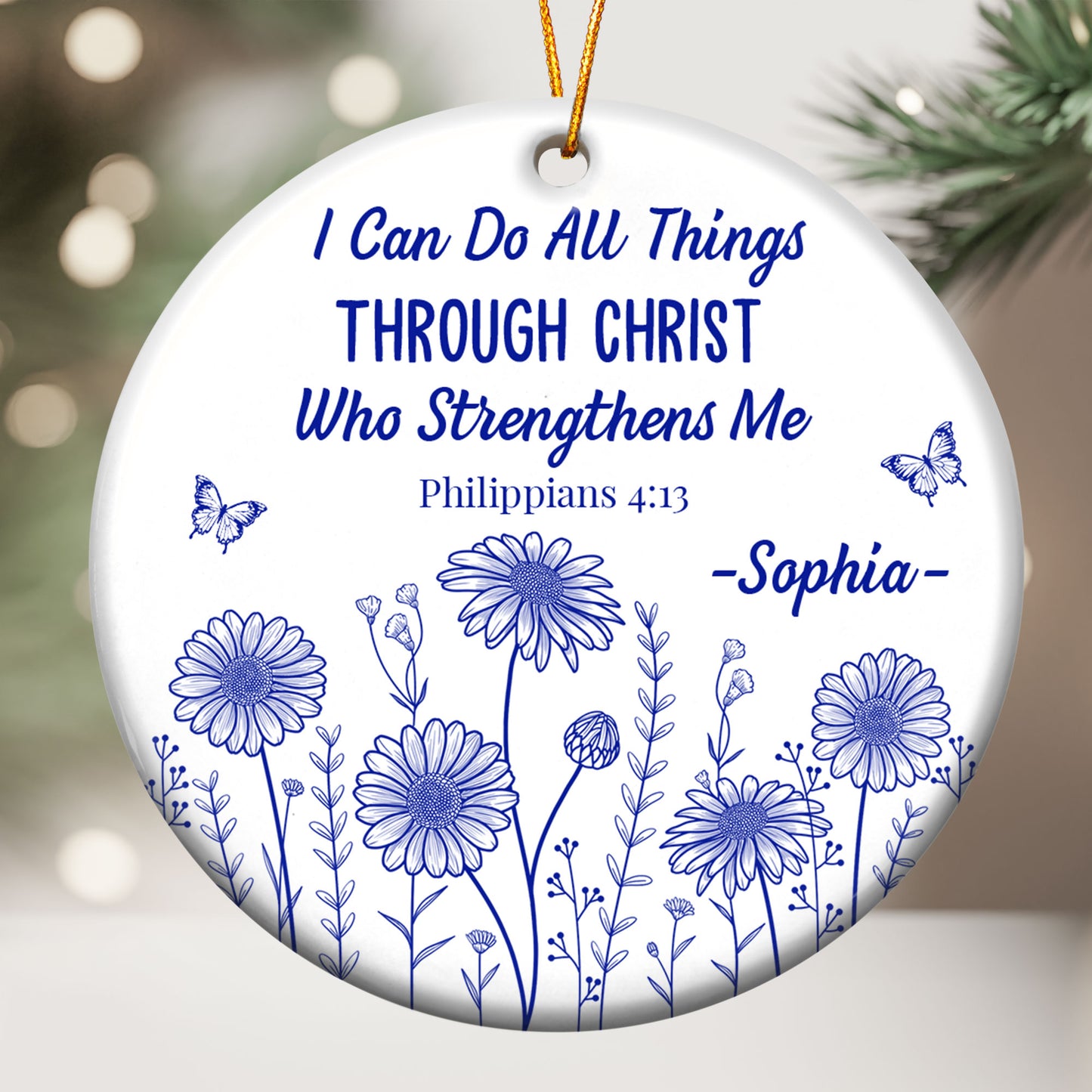 I Can Do All Things Through Christ Who Strengthens Me - Personalized Ceramic Ornament