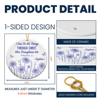 I Can Do All Things Through Christ Who Strengthens Me - Personalized Ceramic Ornament