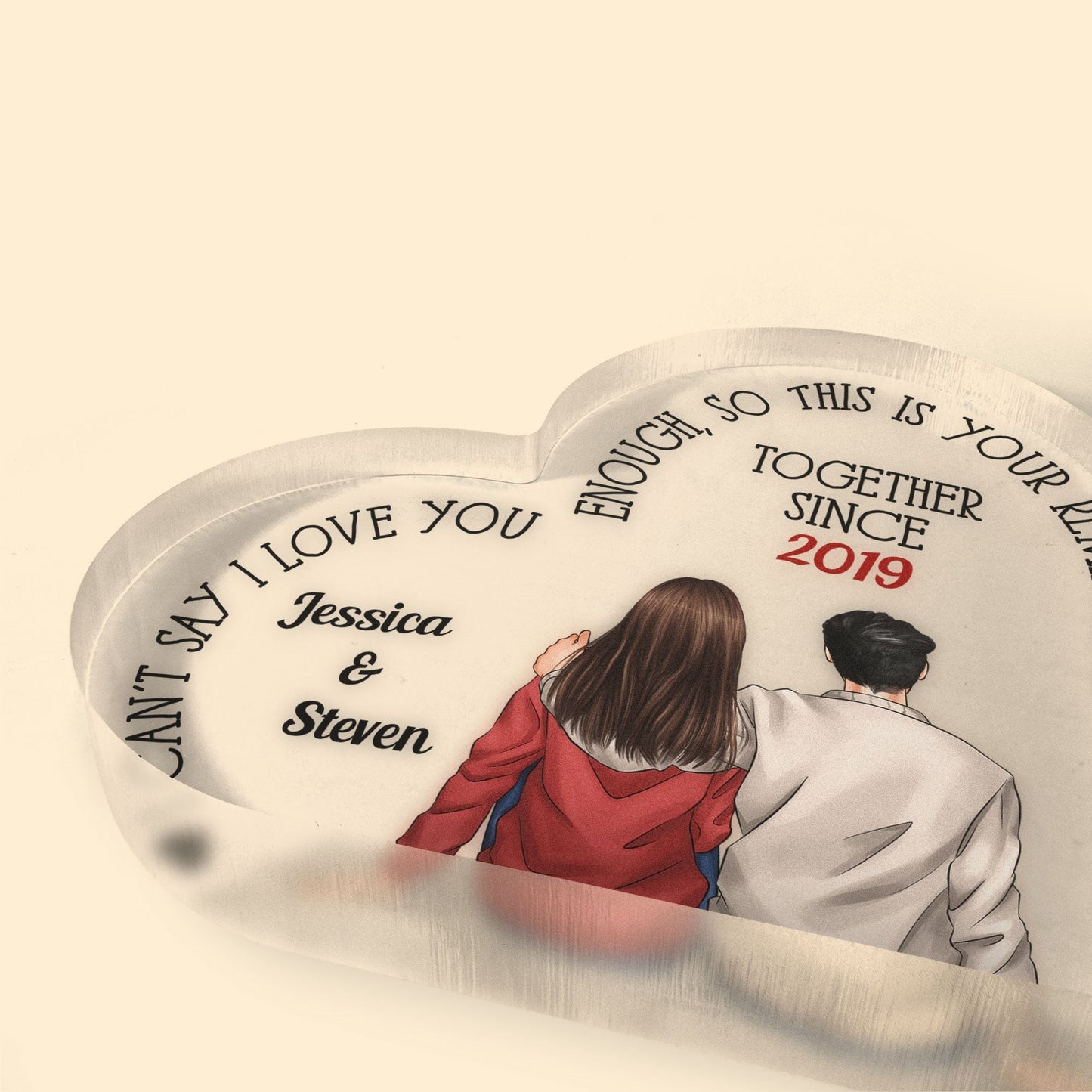 I Can't Say I Love You Enough, So This Is Your Reminder - Personalized Heart Shaped Acrylic Plaque - Birthday, Loving, Valentine Gift For Couple, Boyfriend, Girlfriend, Husband, Wife