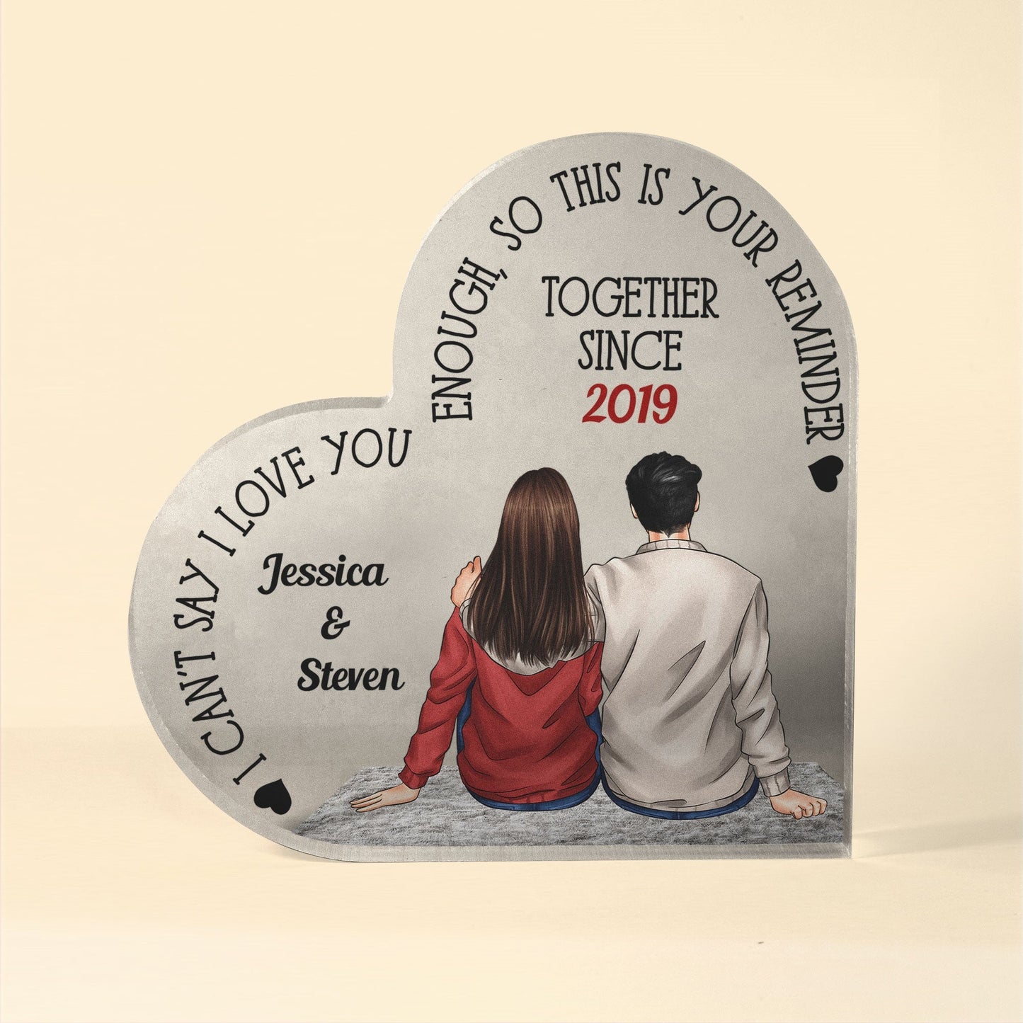 I Can't Say I Love You Enough, So This Is Your Reminder - Personalized Heart Shaped Acrylic Plaque - Birthday, Loving, Valentine Gift For Couple, Boyfriend, Girlfriend, Husband, Wife