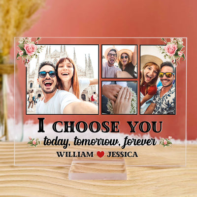 I Choose You - Personalized Acrylic Photo Plaque - Anniversary Gifts For Her, Him