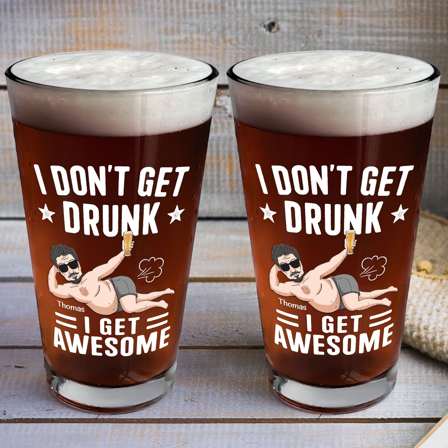 I Don't Get Drunk I Get Awesome - Personalized Beer Glass