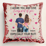I Adore You And Love Every Part Of You - Custom Sequin Pillow