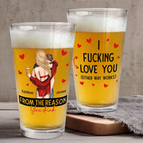 I F-king Love You Either Way Works - Personalized Beer Glass