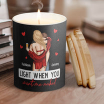 I F-king Love You Light When You Want Me Naked - Personalized Candle