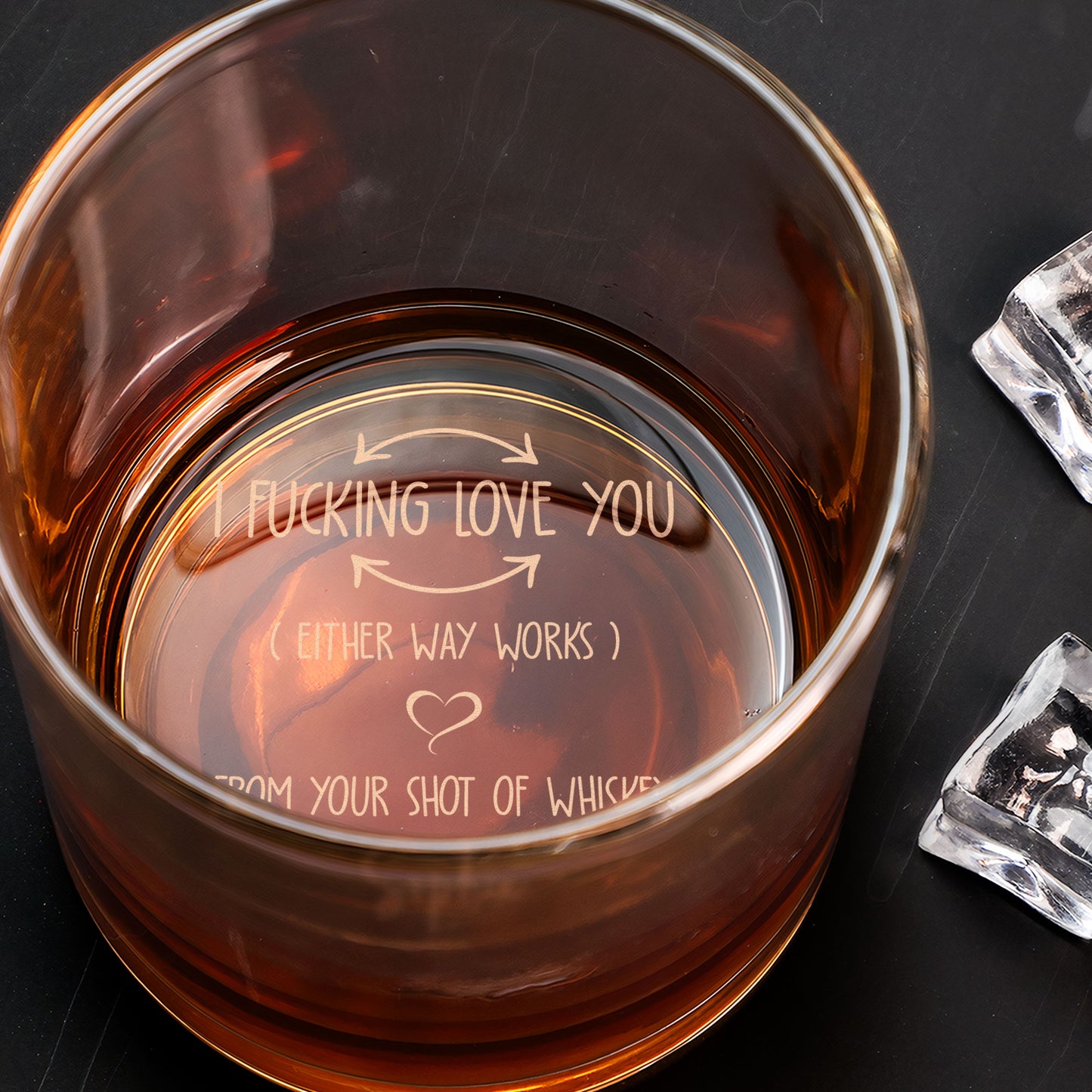 I F-king Love You - Personalized Engraved Whiskey Glass