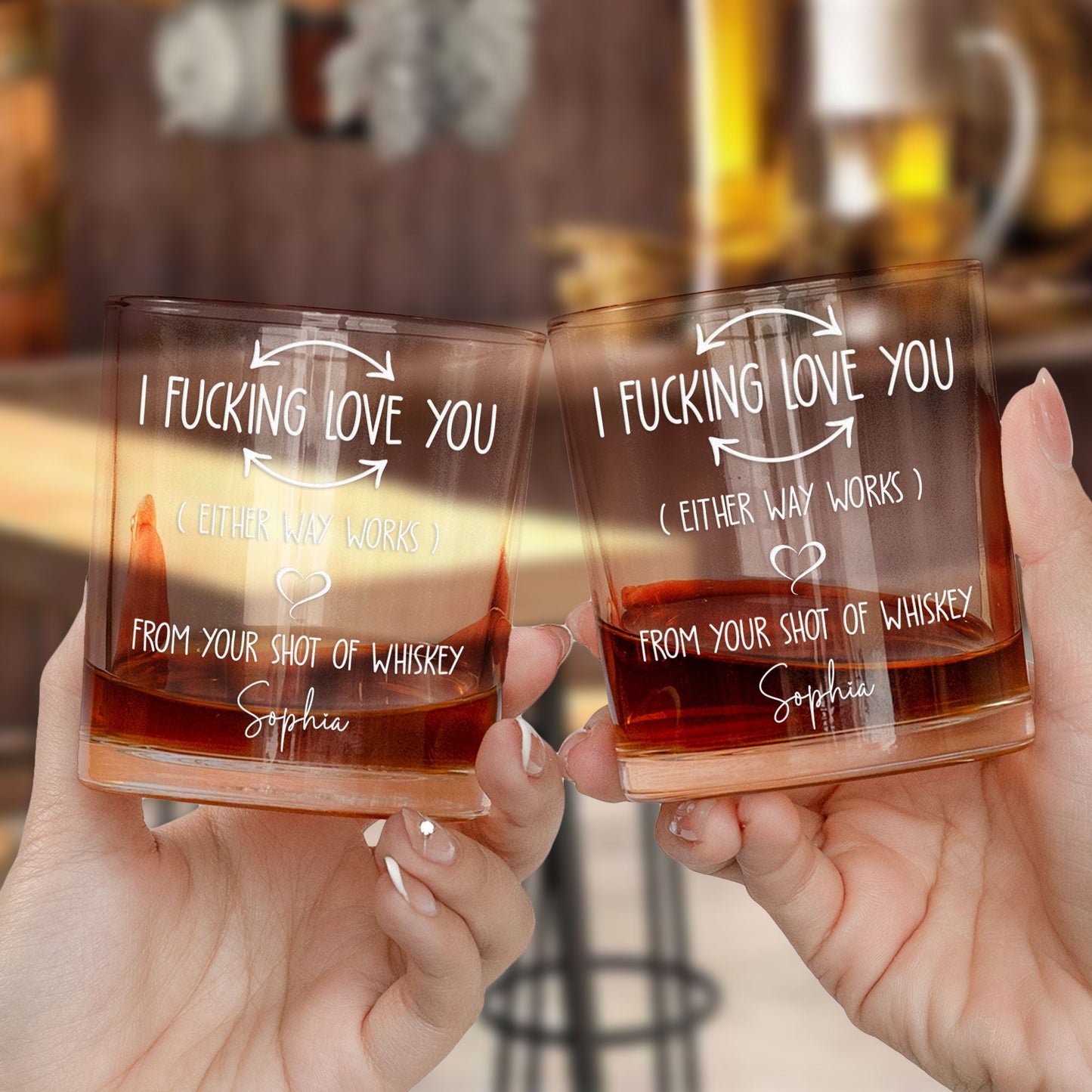 I F-king Love You (Either Way Works) - Personalized Whiskey Glass