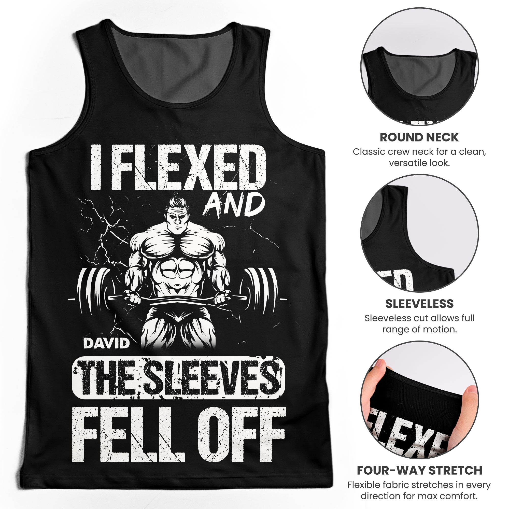 I Flexed And The Sleeves Fell Off - Custom Tank Top For Men