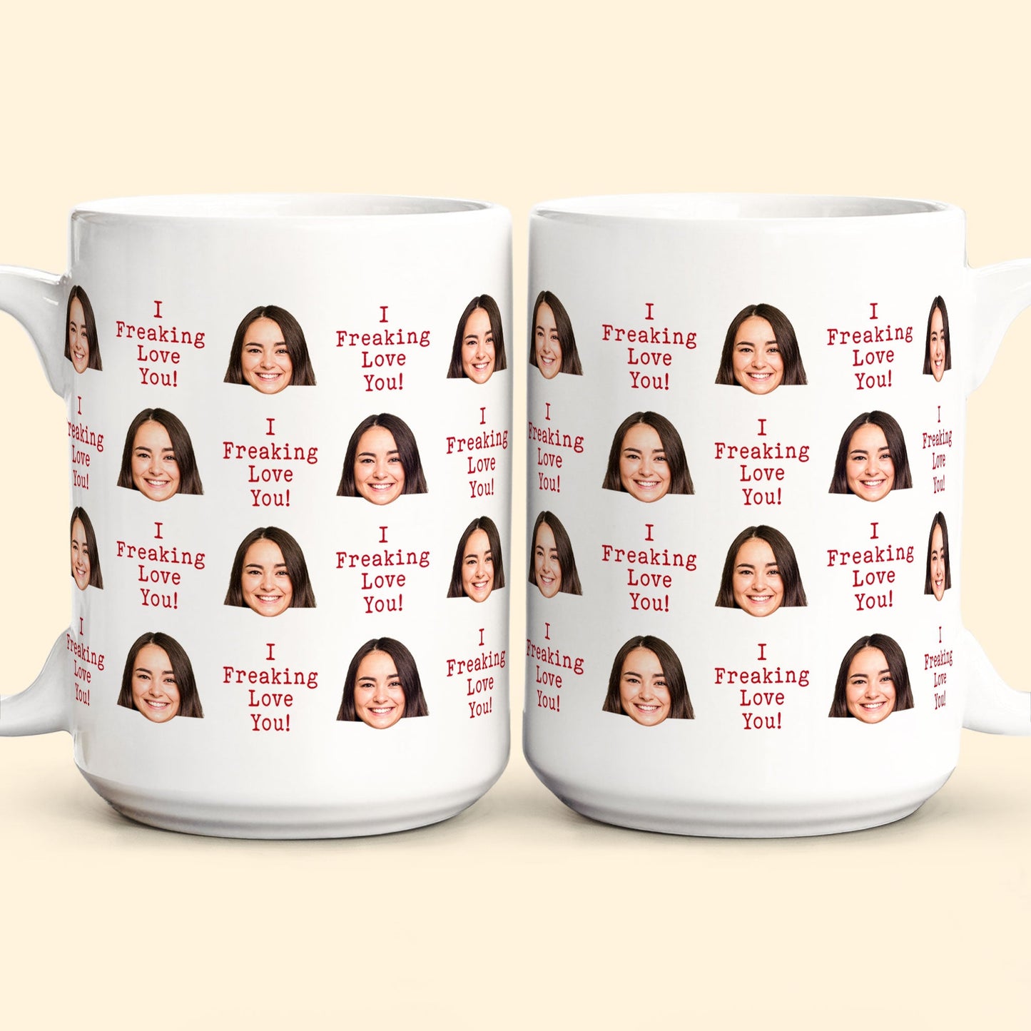 I Freaking Love You Custom Face - Personalized Photo Mug