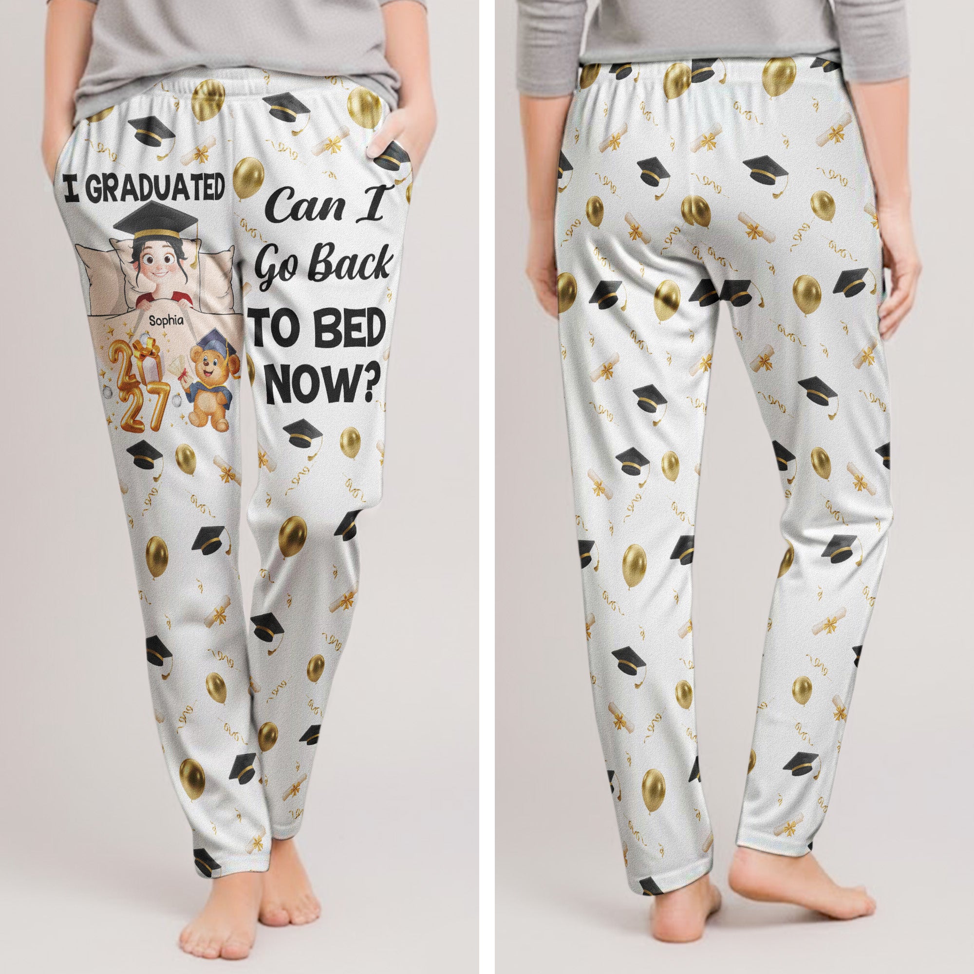 I Graduated Can I Go Back To Bed Now - Personalized Lounge Pants