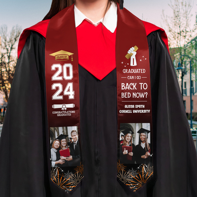 I Graduated Can I Go Back To Bed Now - Personalized Photo Graduation Stole