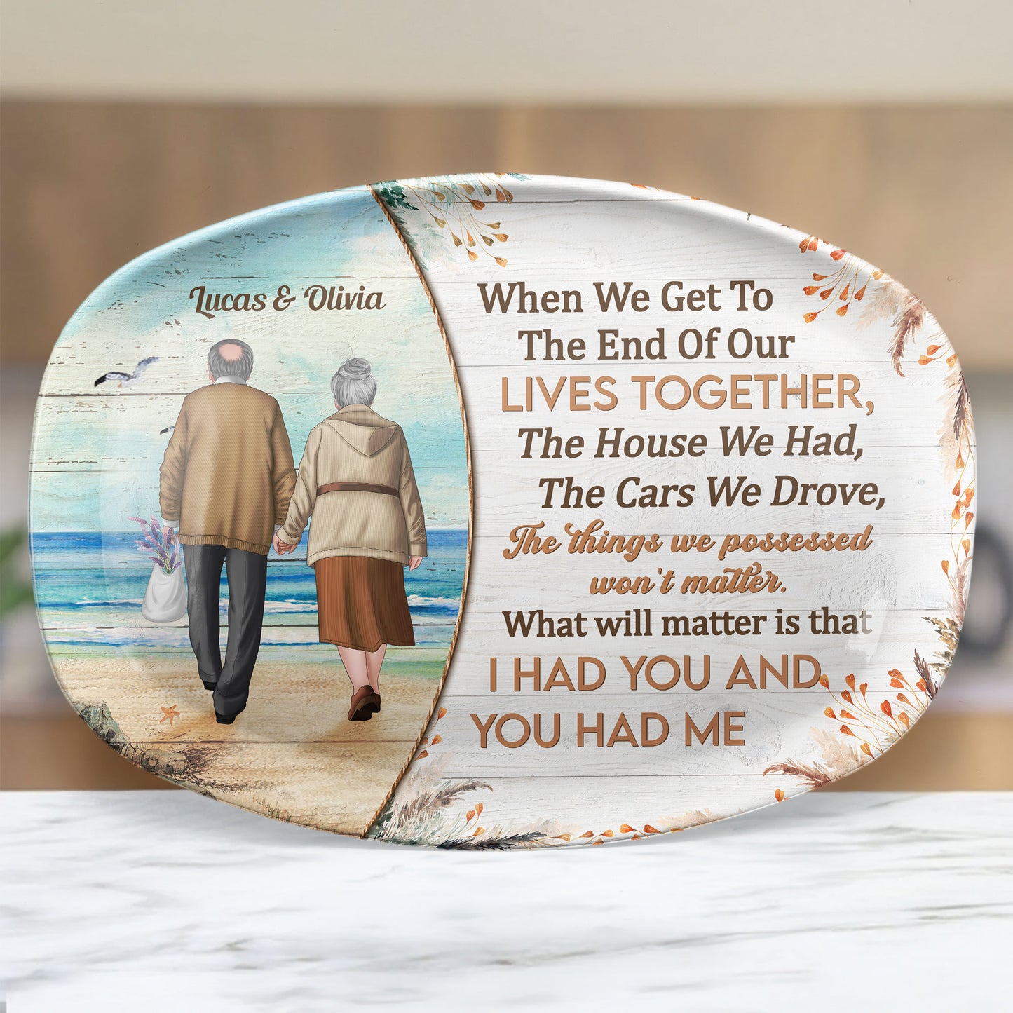 I Had You And You Had Me - Personalized Platter