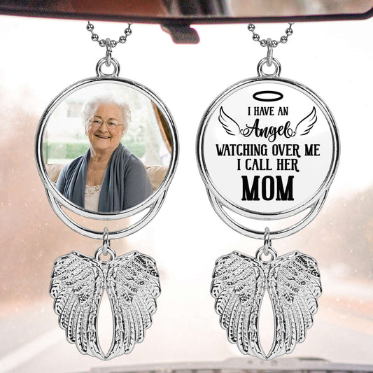 I Have An Angel Watching Over Me - Custom Angel Wings Car Hanging Photo Ornament