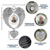 I Have An Angel Watching Over Me - Custom Angel Wings Photo Ornament