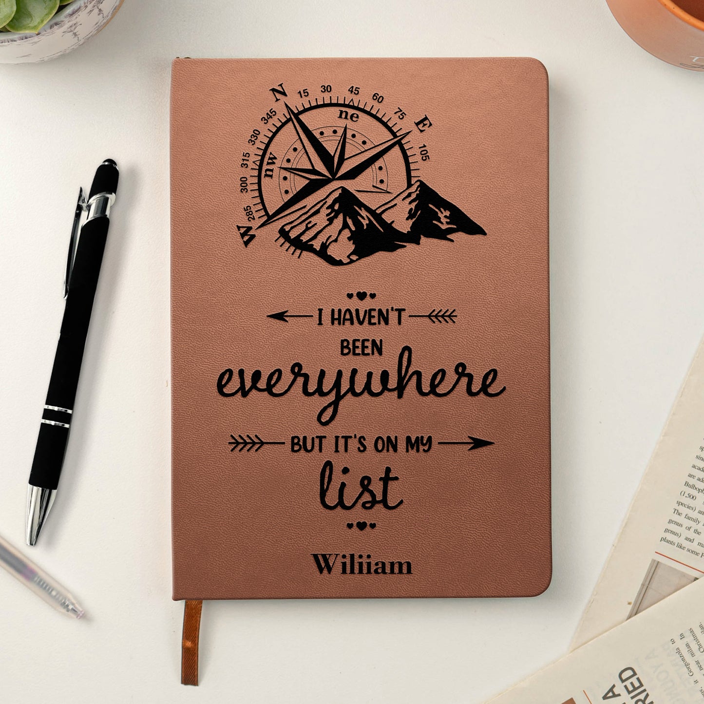 I Haven't Been Everywhere But It's On My List - Personalized Leather Journal