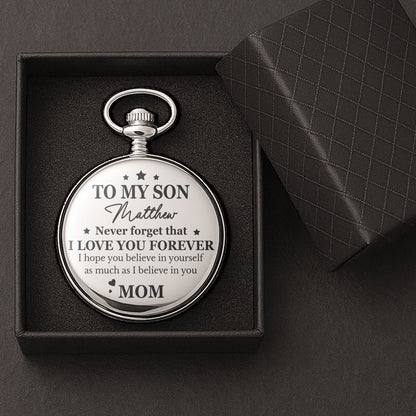 I Hope You Believer In Yourself - Personalized Pocket Watch