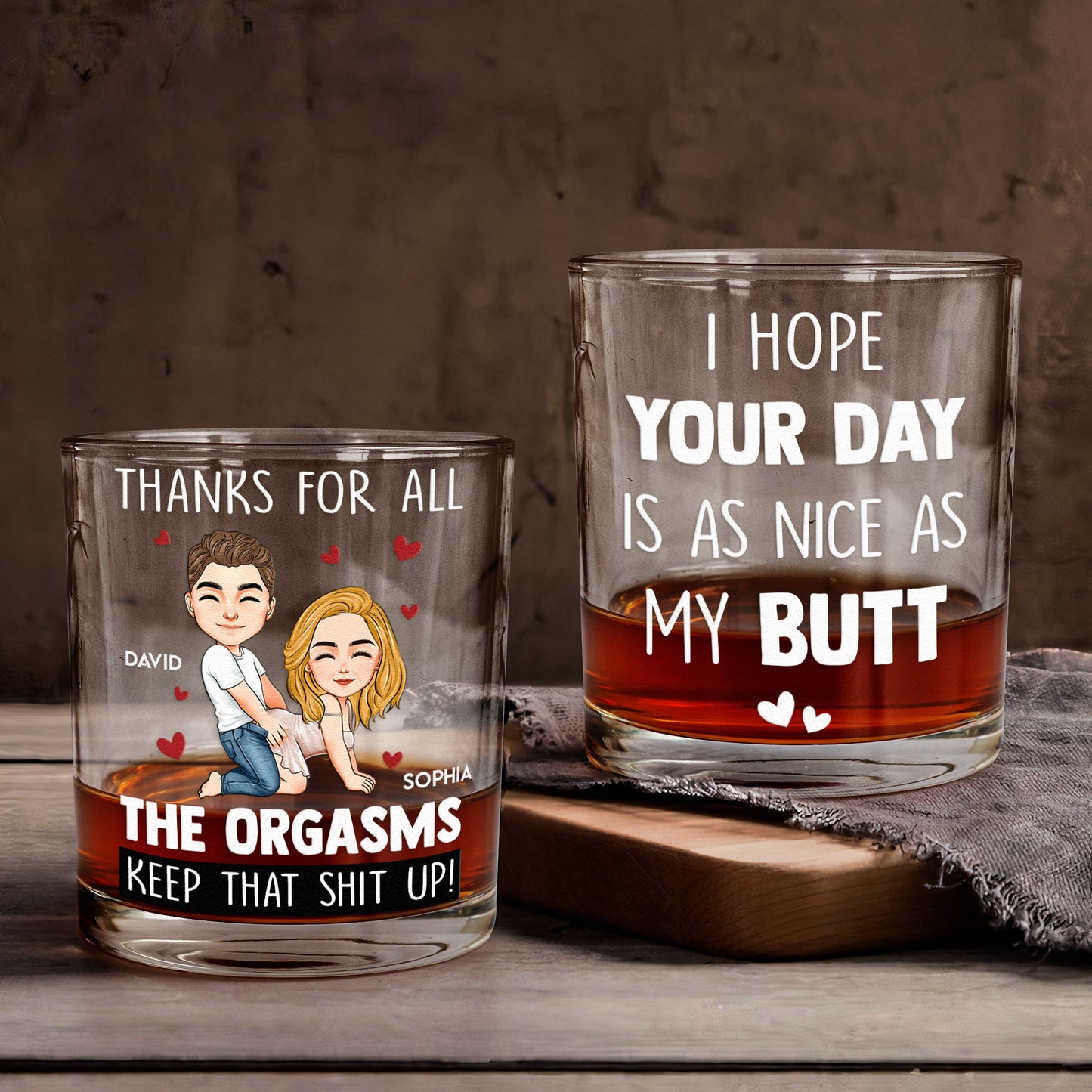 I Hope Your Day Is As Nice As My Butt - Personalized Whiskey Glass