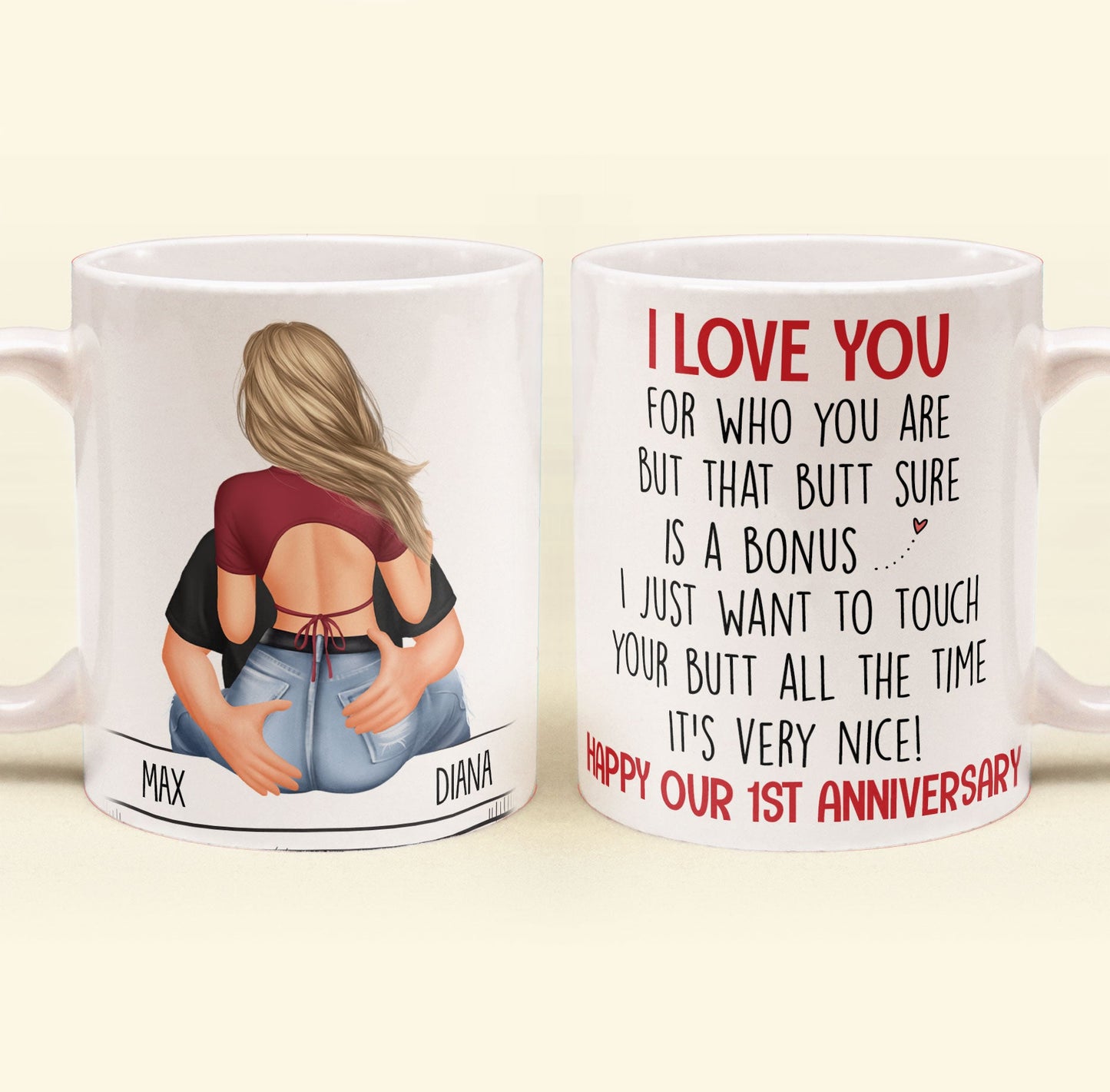 I Just Want To Touch Your Butt - Personalized Mug