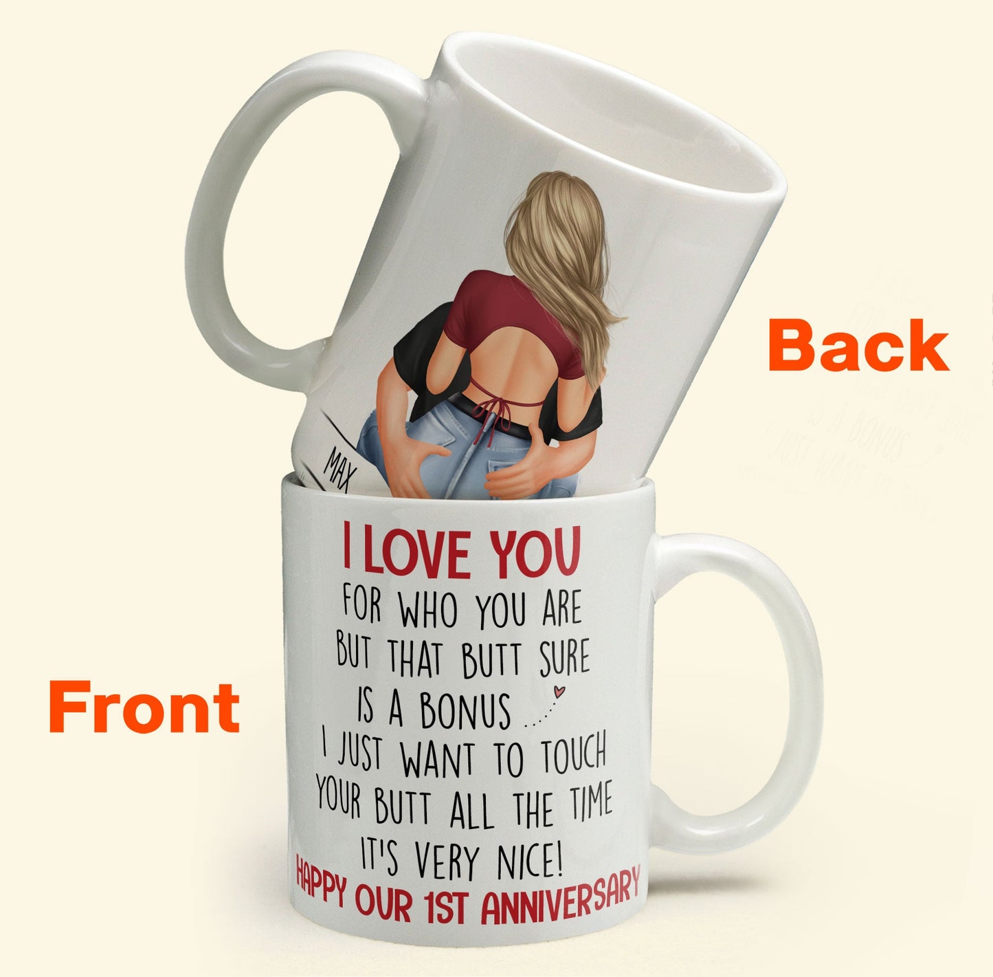 I Just Want To Touch Your Butt - Personalized Mug